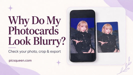 Phone screen and printed photocard beside the title Why Do My Photocards Look Blurry.