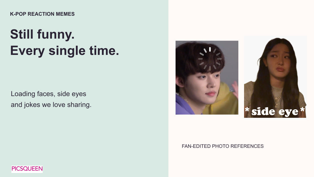 Funny K-pop Reaction Memes & Fan-Made Ideas | Picsqueen